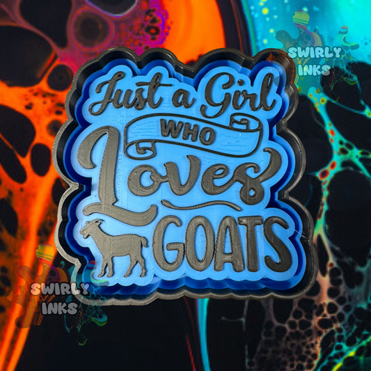 Just A Girl Who Loves Goats Freshie Mold
