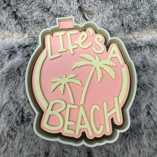 Life's A Beach Freshie Mold