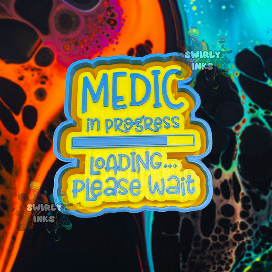 Medic in Progress Freshie Mold