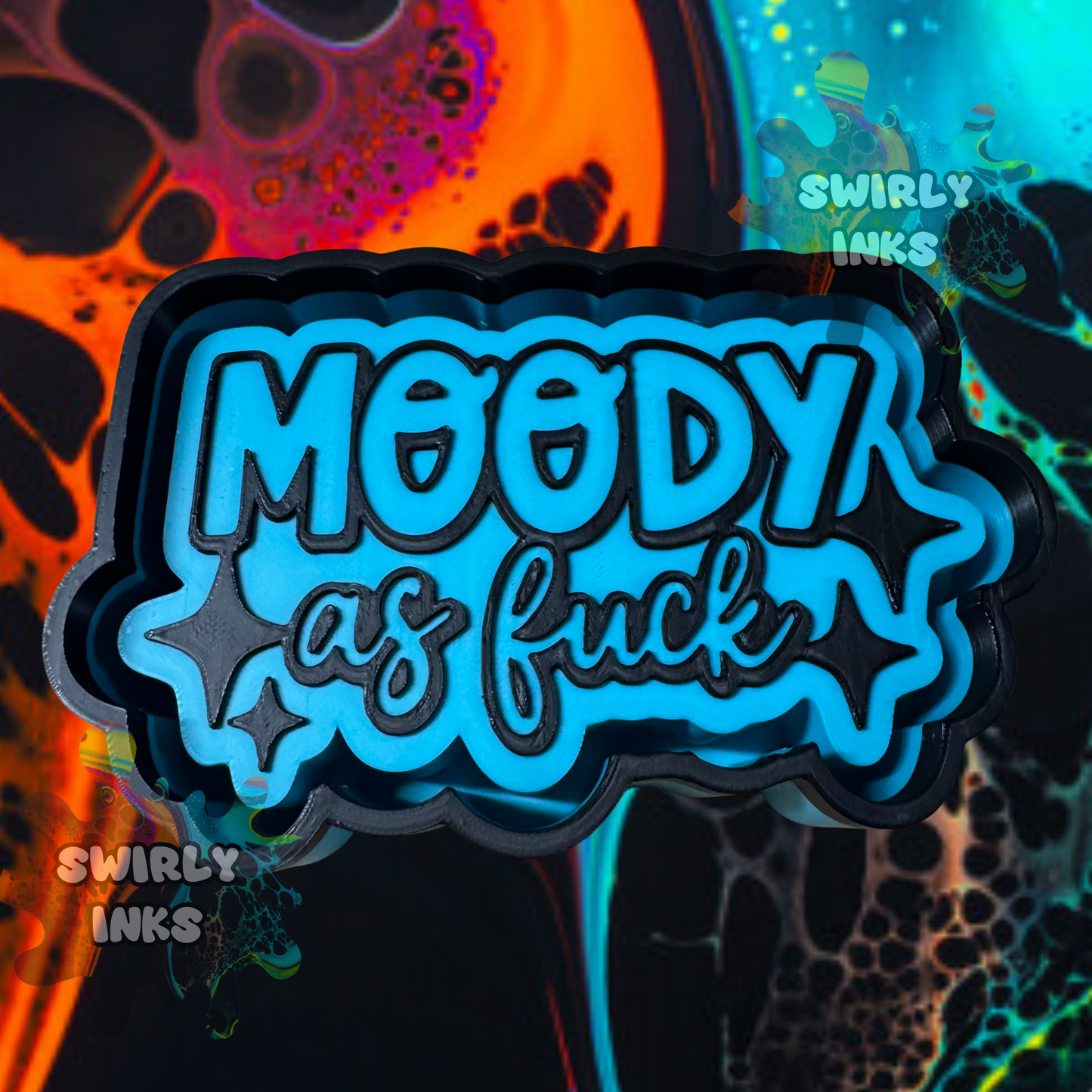 Moody As Fuck Freshie Mold