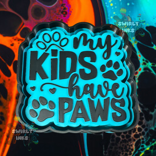 My Kids Have Paws Freshie Mold