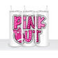 Breast Cancer Awareness Tumbler