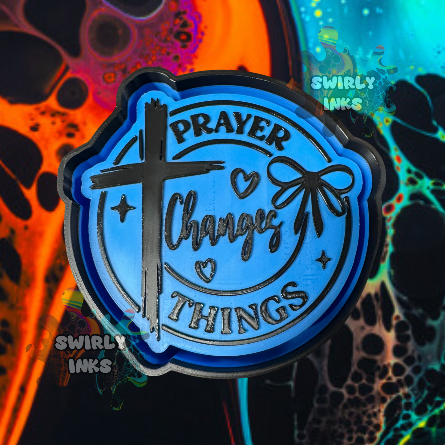 Prayer Changes Things Freshie Mold