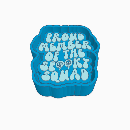 Proud Member Of The Spooky Squad Freshie Mold