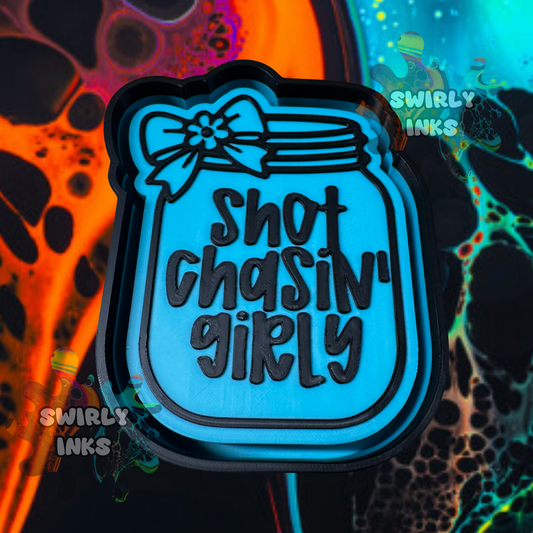 Shot Chasin' Girly Freshie Mold