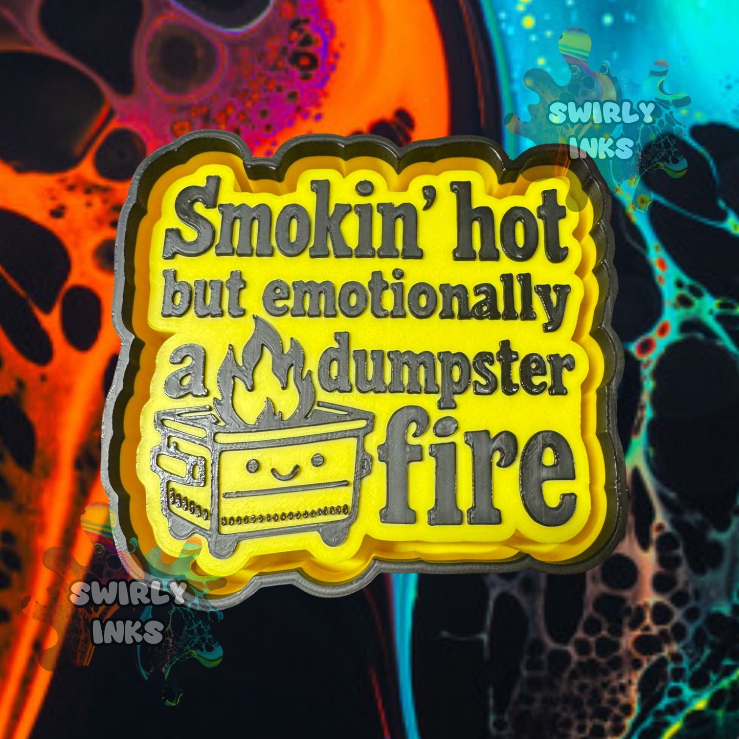 Smokin Hot Dumpster Fire Freshie Mold