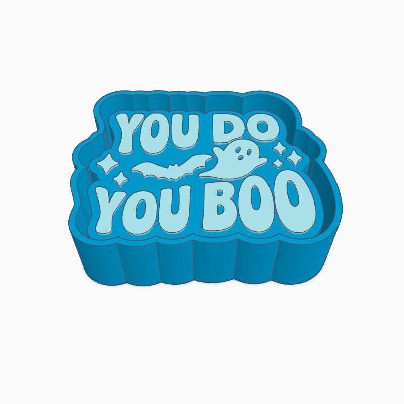 You Do You Boo Solid Words Freshie Mold