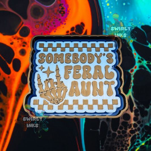 Somebody's Feral Aunt Freshie Mold