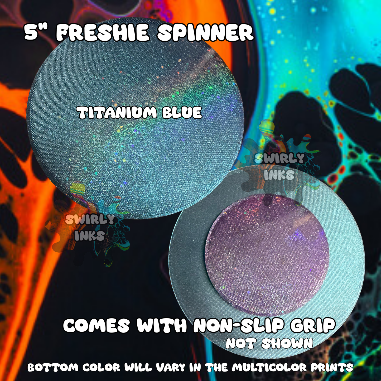 5" Freshie Spinner