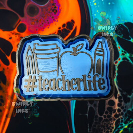 Teacher Life Freshie Mold