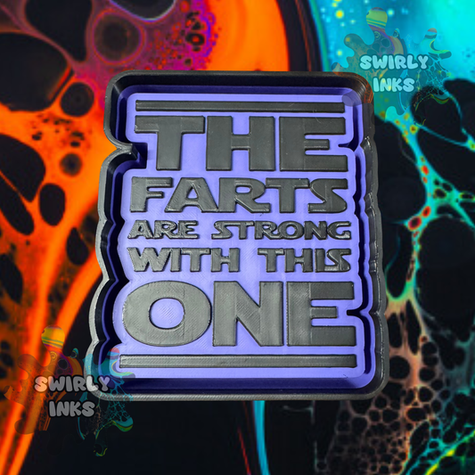 The Farts Are Strong with This One Freshie Mold