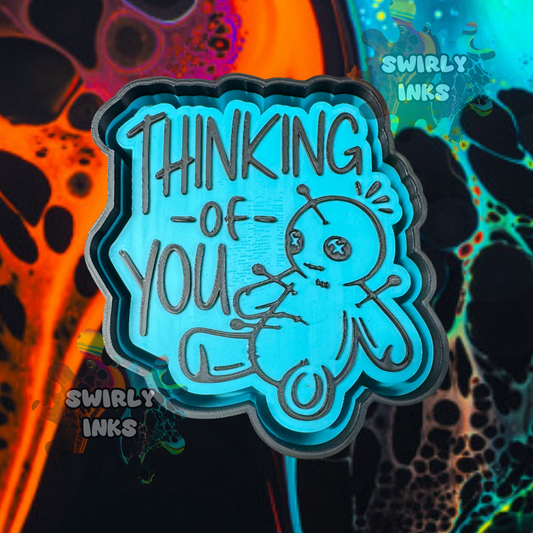 Thinking of You Freshie Mold