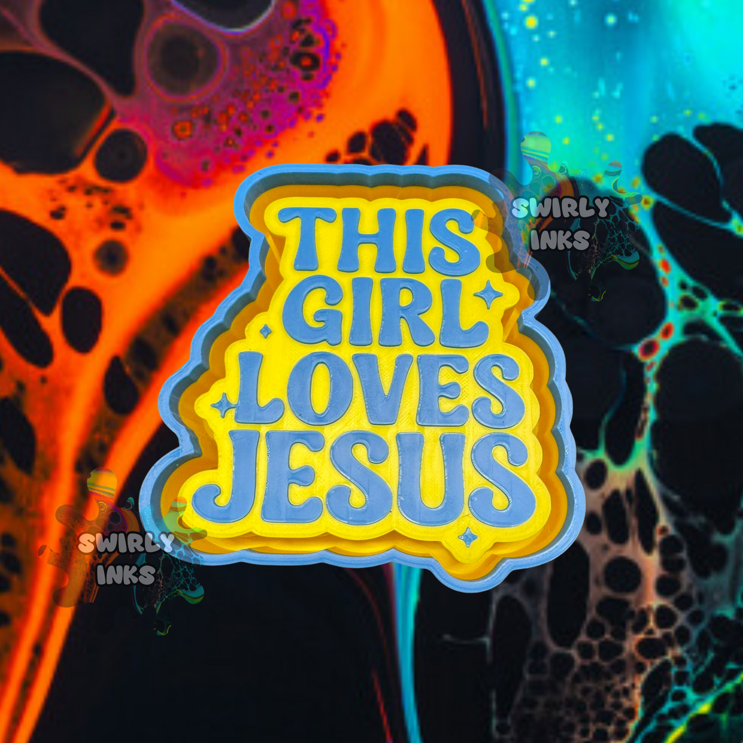 This Girl Loves Jesus Freshie Mold