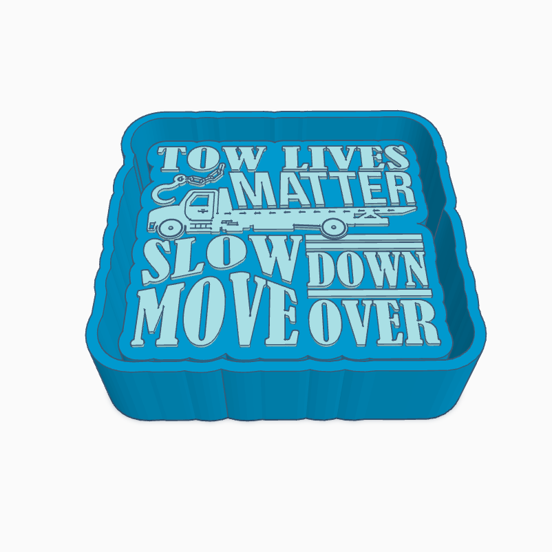 Tow Lives Matter Freshie Mold