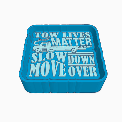 Tow Lives Matter Freshie Mold