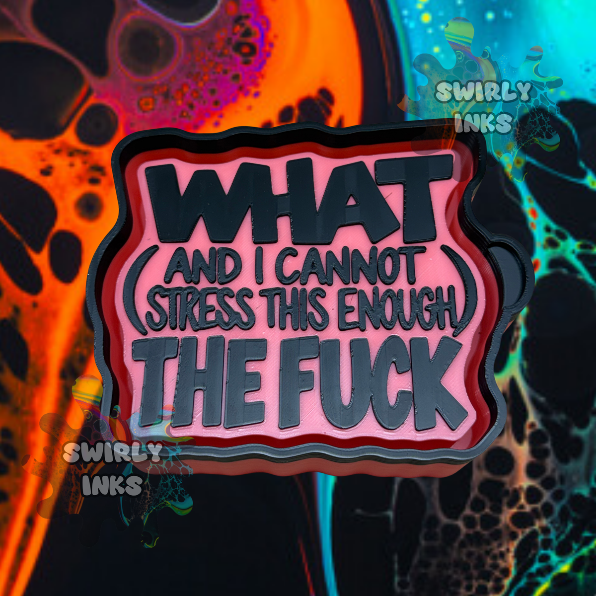 What The Fuck Freshie Mold