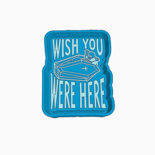 Wish You Were Here Freshie Mold