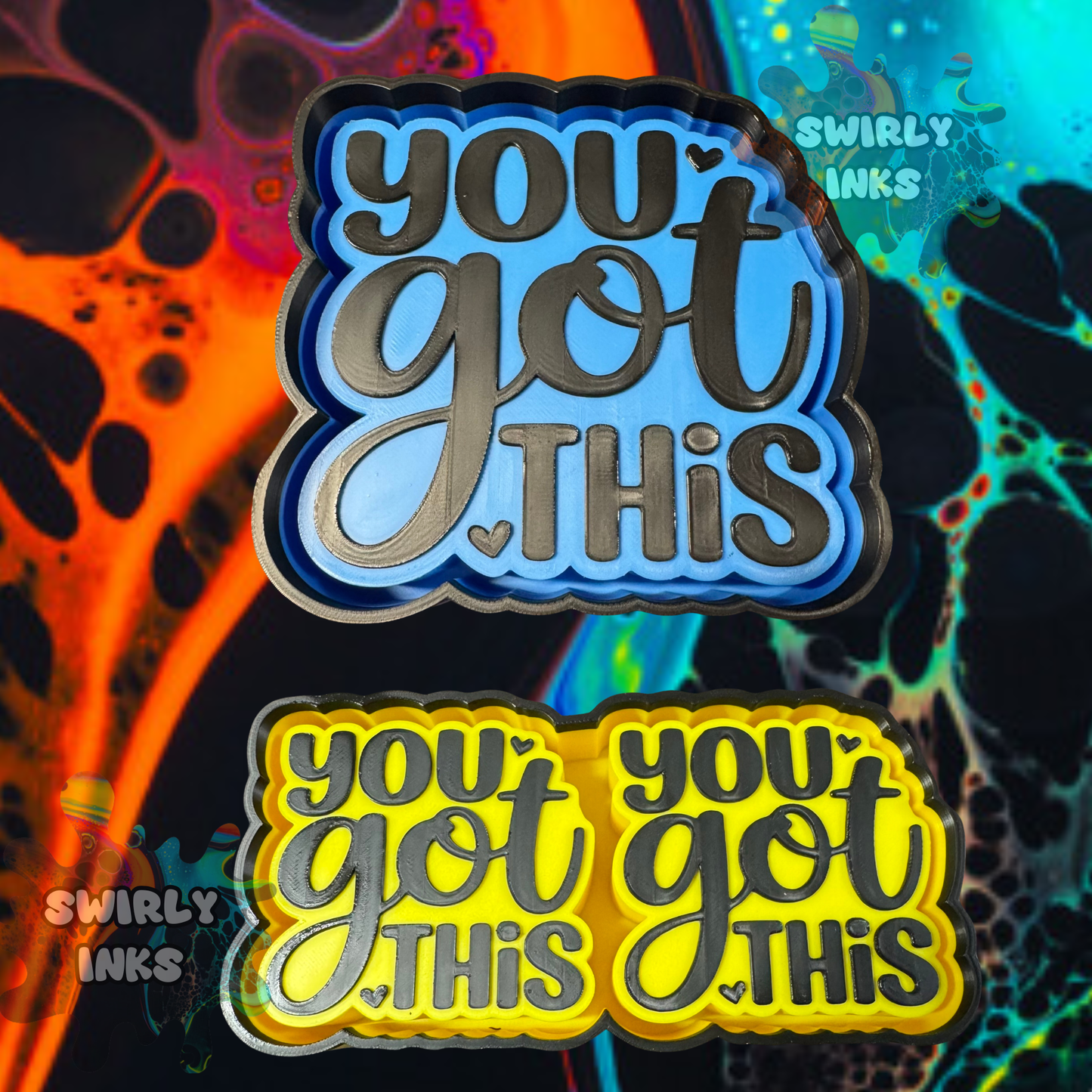 You Got This Set Freshie Mold
