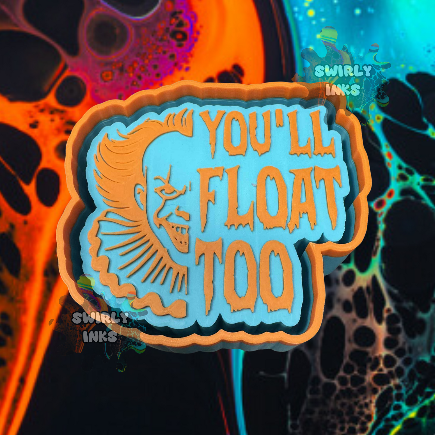 You'll Float Too Freshie Mold