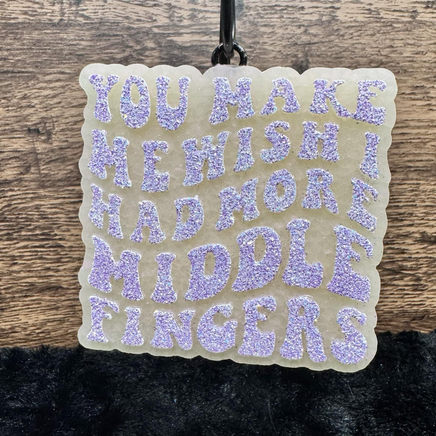 Snickerdoodle - You Make Me Wish I Had More Middle Fingers Car Freshie