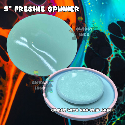5" Freshie Spinner