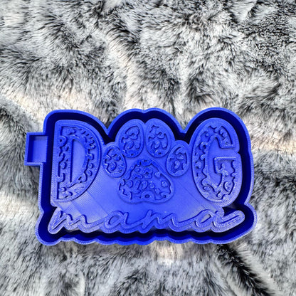 Dog Mama Freshie Mold