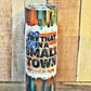 20oz "Small Town" Tumbler